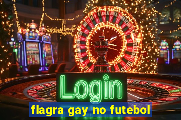 flagra gay no futebol