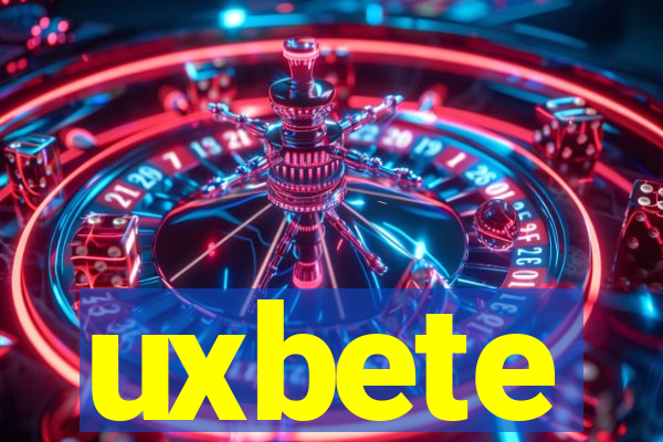 uxbete