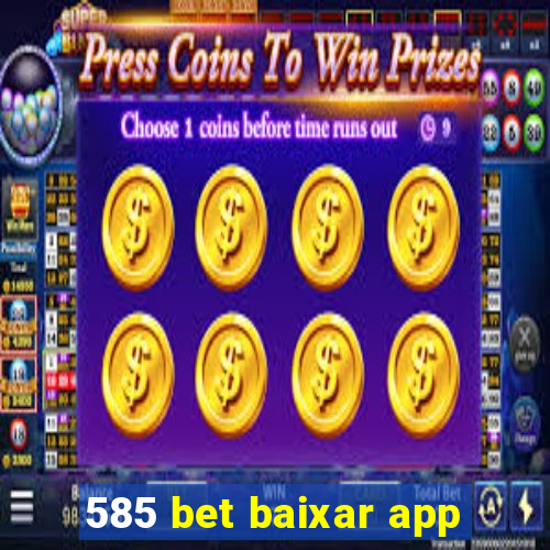 585 bet baixar app