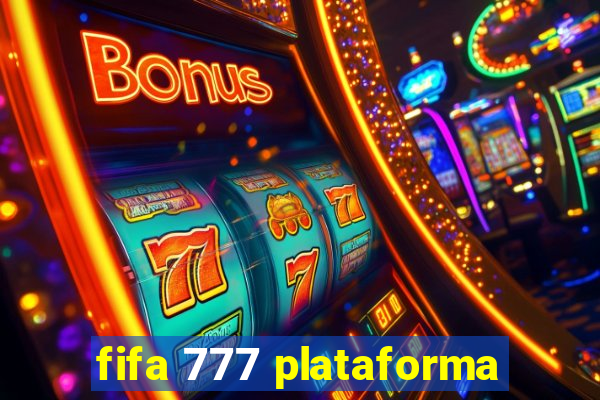 fifa 777 plataforma