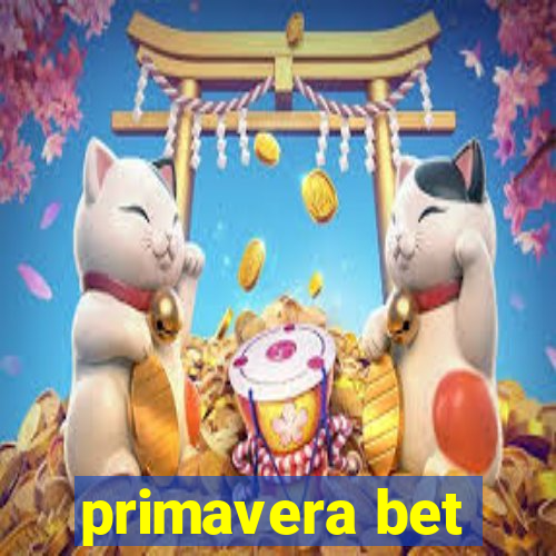 primavera bet