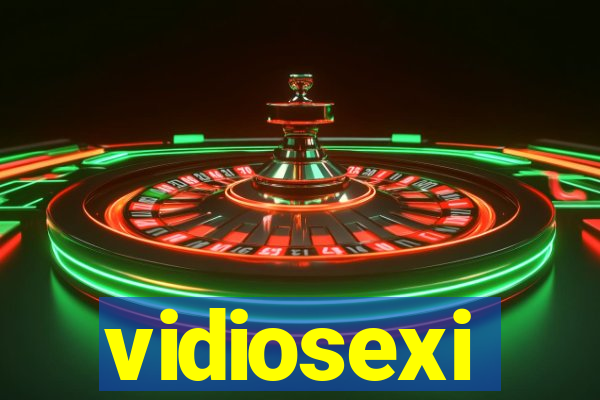 vidiosexi