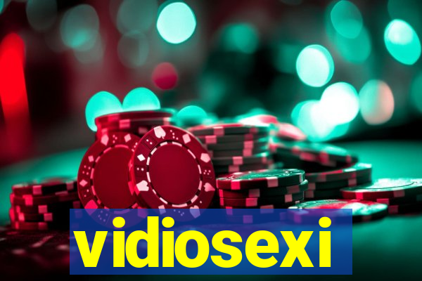 vidiosexi