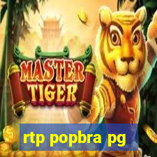 rtp popbra pg