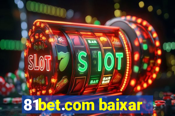 81bet.com baixar