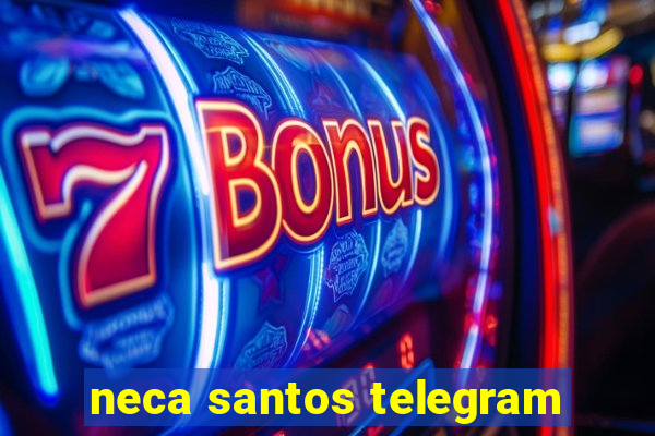 neca santos telegram