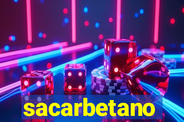 sacarbetano