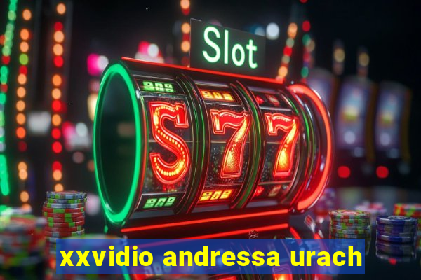 xxvidio andressa urach