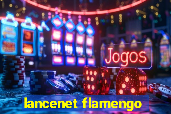 lancenet flamengo