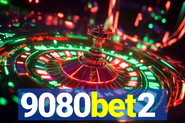 9080bet2