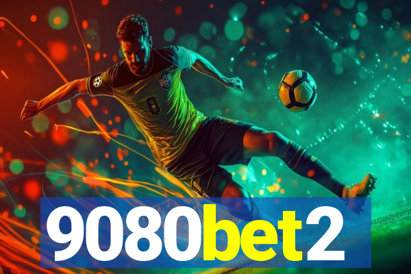 9080bet2