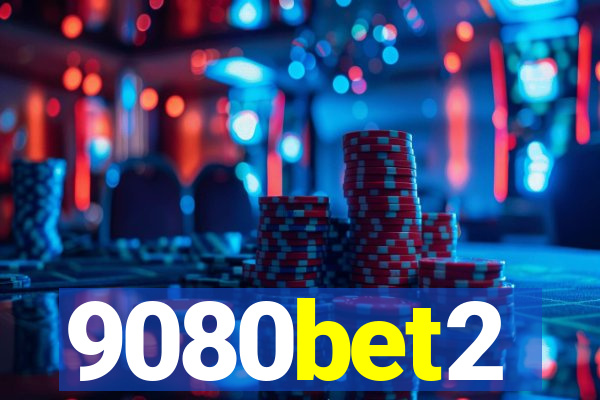 9080bet2