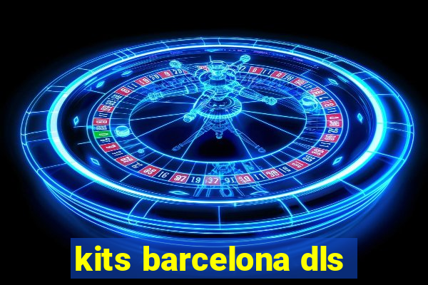 kits barcelona dls