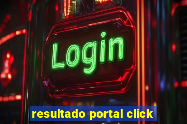 resultado portal click