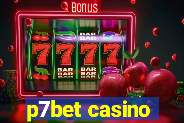 p7bet casino