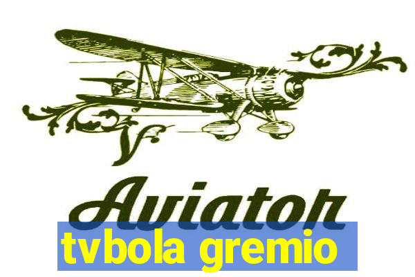 tvbola gremio