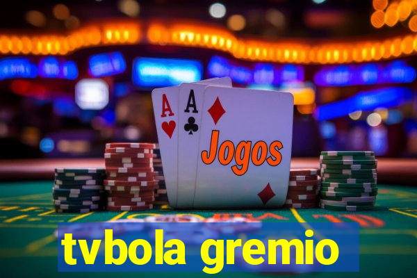 tvbola gremio