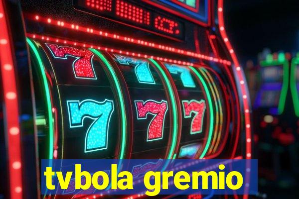 tvbola gremio