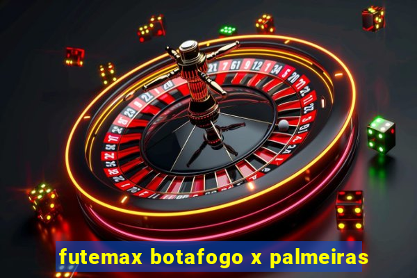 futemax botafogo x palmeiras