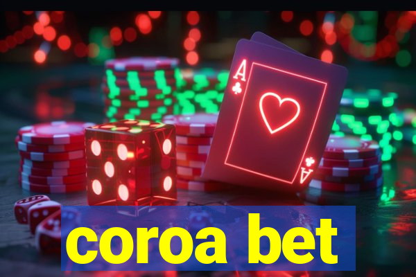 coroa bet