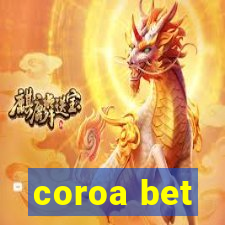 coroa bet