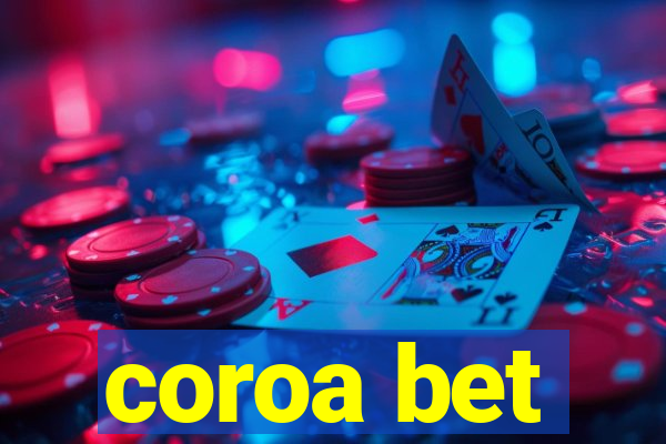 coroa bet