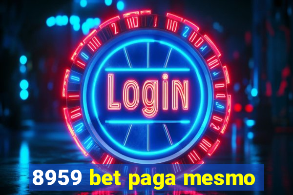 8959 bet paga mesmo