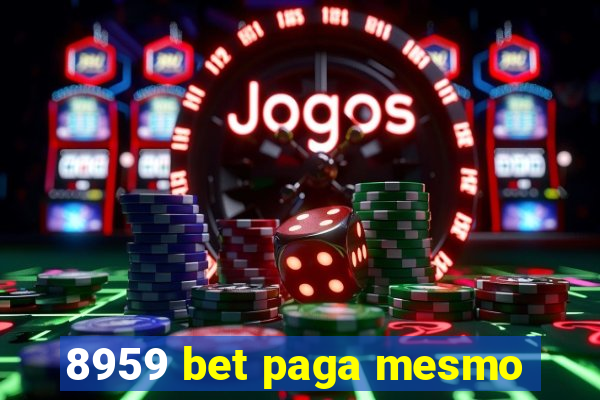 8959 bet paga mesmo