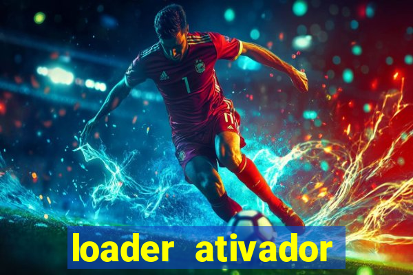 loader ativador windows 7