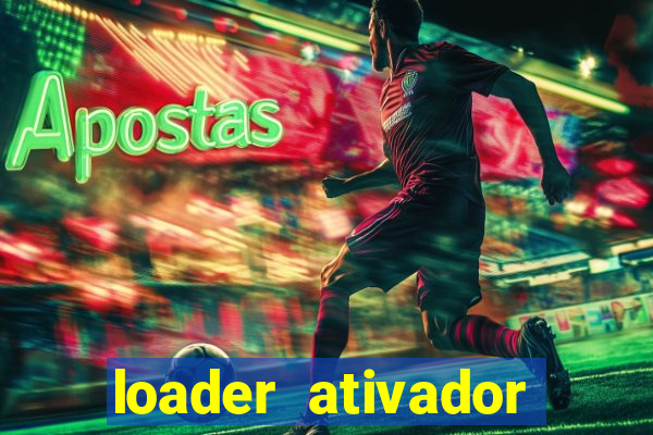 loader ativador windows 7