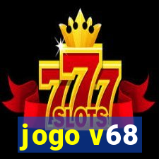 jogo v68