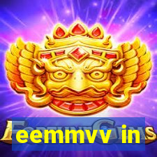 eemmvv in