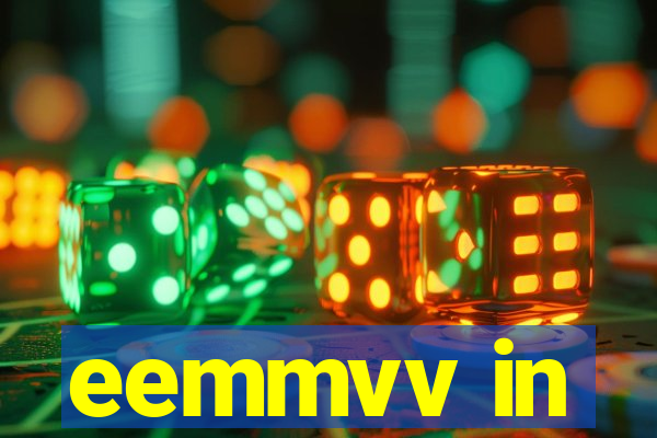 eemmvv in