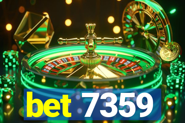 bet 7359