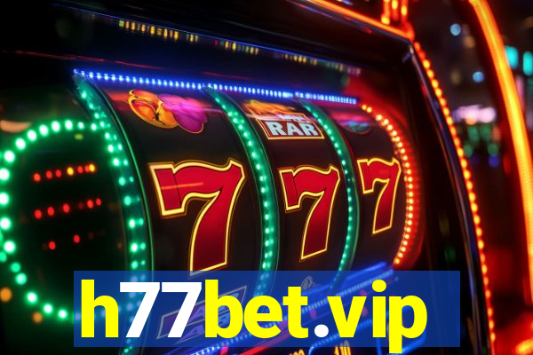 h77bet.vip