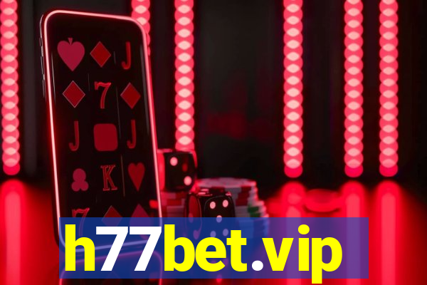 h77bet.vip