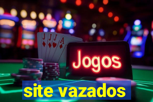 site vazados