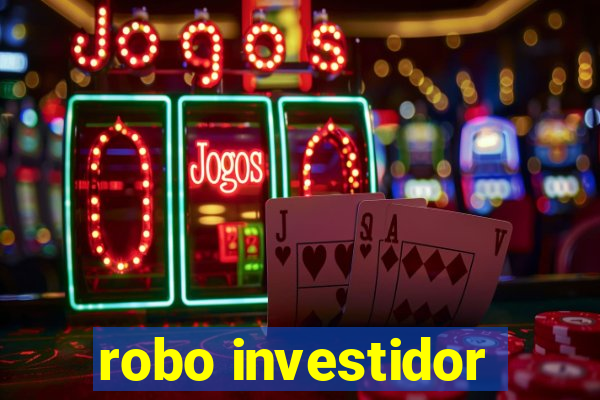 robo investidor