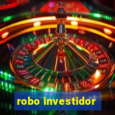 robo investidor