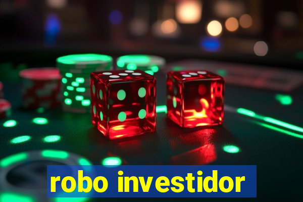 robo investidor