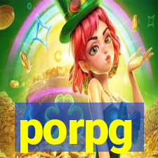 porpg