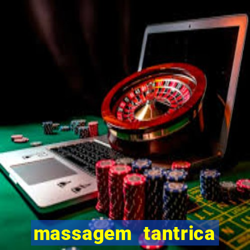 massagem tantrica porto alegre