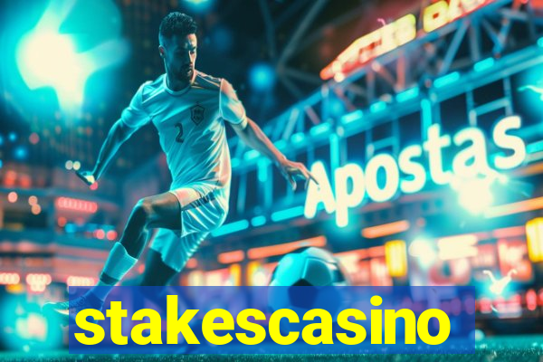 stakescasino