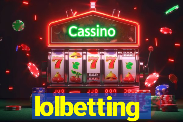 lolbetting