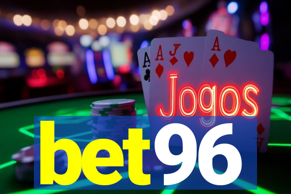 bet96