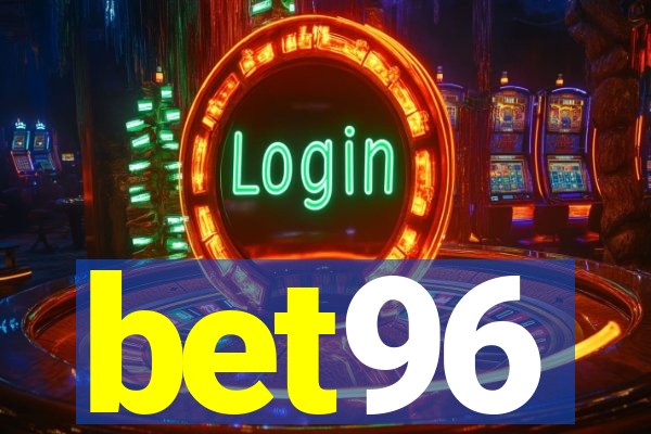 bet96