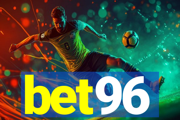 bet96