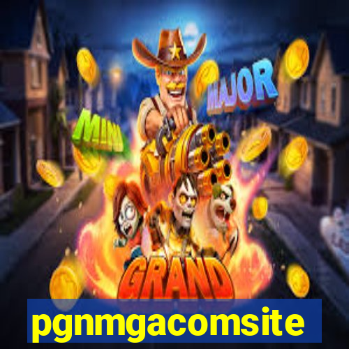 pgnmgacomsite