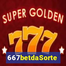 667betdaSorte