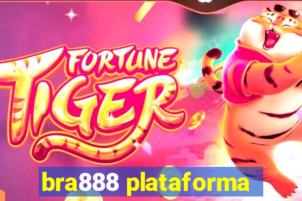 bra888 plataforma